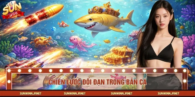 Chiến Lược Đổi Đạn Trong Bắn Cá SUNWIN Giúp Kiểm Soát Xu