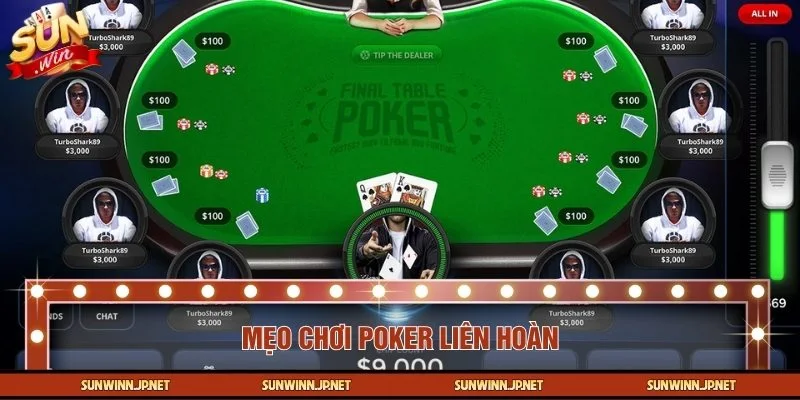 Mẹo chơi Poker cược liên hoàn giúp bạn làm chủ ván bài