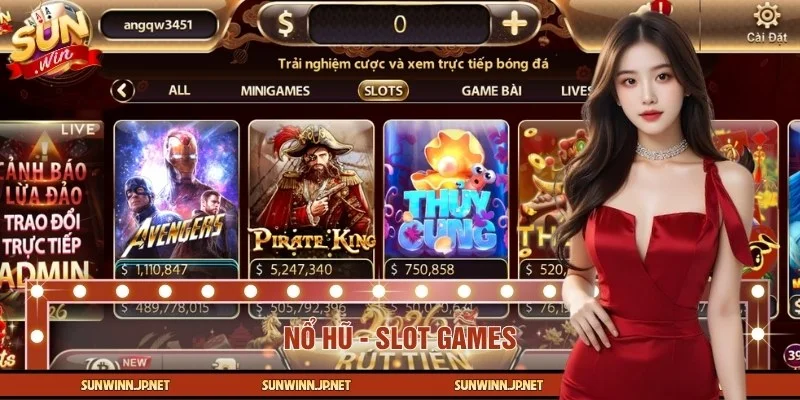 Kho game nổ hũ với hũ thưởng cực lớn tại SUNWIN