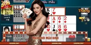 Bí Kíp, Mẹo Chơi Mậu Binh Bất Khả Chiến Bại Tại SUNWIN